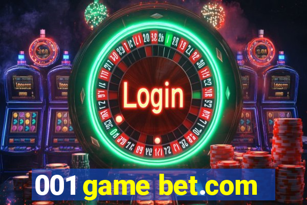 001 game bet.com